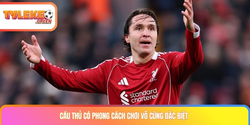 Cầu thủ có phong cách chơi vô cùng đặc biệt