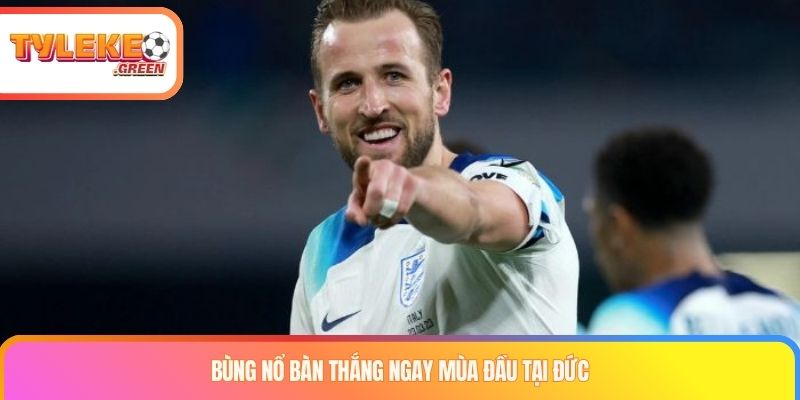 Bùng nổ bàn thắng ngay mùa đầu tại Đức