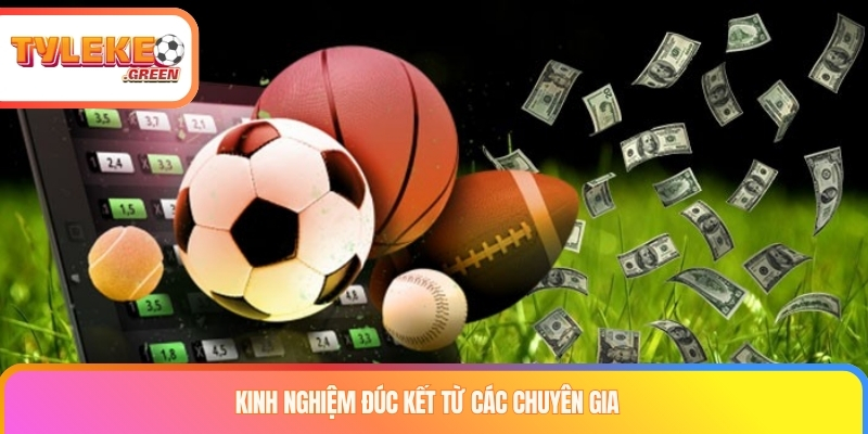 Kinh nghiệm đúc kết từ các chuyên gia