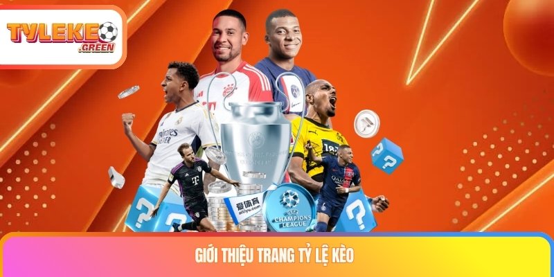 Giới thiệu trang Tỷ Lệ Kèo